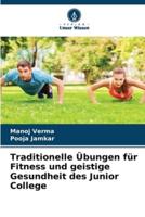 Traditionelle Übungen Für Fitness Und Geistige Gesundheit Des Junior College