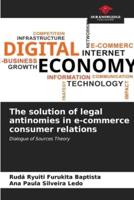 The Solution of Legal Antinomies in E-Commerce Consumer Relations