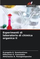 Esperimenti Di Laboratorio Di Chimica Organica II