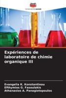 Expériences De Laboratoire De Chimie Organique III