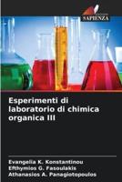 Esperimenti Di Laboratorio Di Chimica Organica III