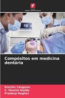 Compósitos Em Medicina Dentária
