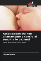 Associazione Tra Non Allattamento E Cancro Al Seno Tra Le Pazienti