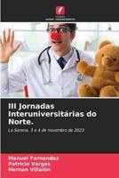 III Jornadas Interuniversitárias Do Norte.