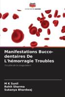 Manifestations Bucco-Dentaires De L'hémorragie Troubles