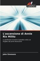 L'ascensione di Annie Rix Militz