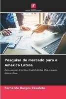 Pesquisa de mercado para a América Latina