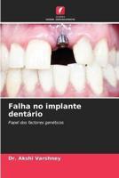 Falha no implante dentário