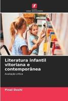 Literatura infantil vitoriana e contemporânea