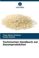 Technisches Handbuch zur Sesamproduktion
