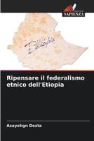 Ripensare il federalismo etnico dell'Etiopia