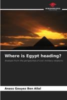 Where Is Egypt Heading?