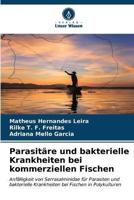 Parasitäre Und Bakterielle Krankheiten Bei Kommerziellen Fischen