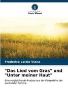 "Das Lied Vom Gras" Und "Unter Meiner Haut"