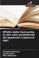 Effetto Della Fuoriuscita Di Olio Sulla Produttività Del Peperone (Capsicum Spp)