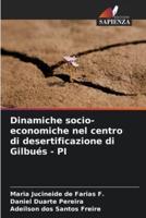 Dinamiche Socio-Economiche Nel Centro Di Desertificazione Di Gilbués - PI