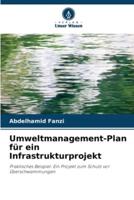 Umweltmanagement-Plan Für Ein Infrastrukturprojekt
