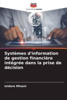 Systèmes D'information De Gestion Financière Intégrée Dans La Prise De Décision