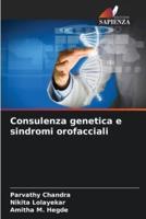 Consulenza Genetica E Sindromi Orofacciali