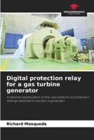 Digital Protection Relay for a Gas Turbine Generator
