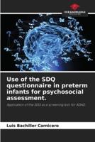 Use of the SDQ Questionnaire in Preterm Infants for Psychosocial Assessment.