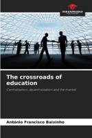 The Crossroads of Education