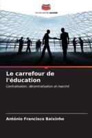 Le Carrefour De L'éducation