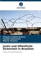 Justiz Und Öffentliche Sicherheit in Brasilien