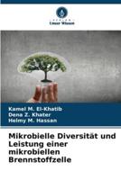 Mikrobielle Diversität Und Leistung Einer Mikrobiellen Brennstoffzelle