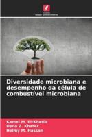 Diversidade Microbiana E Desempenho Da Célula De Combustível Microbiana