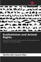 Ecofeminism and Animal Rights