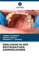 Okklusion in Der Restaurativen Zahnheilkunde