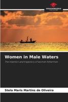 Women in Male Waters