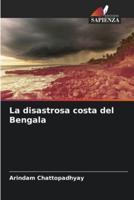 La Disastrosa Costa Del Bengala