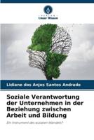 Soziale Verantwortung Der Unternehmen in Der Beziehung Zwischen Arbeit Und Bildung