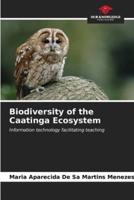 Biodiversity of the Caatinga Ecosystem