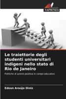 Le Traiettorie Degli Studenti Universitari Indigeni Nello Stato Di Rio De Janeiro