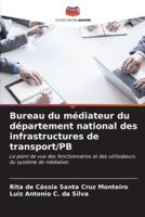 Bureau Du Médiateur Du Département National Des Infrastructures De transport/PB