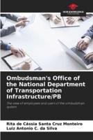 Ombudsman's Office of the National Department of Transportation Infrastructure/PB