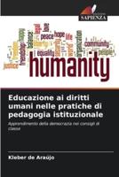 Educazione Ai Diritti Umani Nelle Pratiche Di Pedagogia Istituzionale