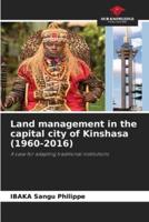Land management in the capital city of Kinshasa (1960-2016)