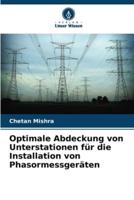 Optimale Abdeckung von Unterstationen für die Installation von Phasormessgeräten