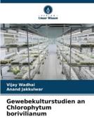 Gewebekulturstudien an Chlorophytum borivilianum