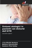 Sintomi otologici in pazienti con disturbi dell'ATM
