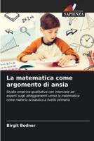 La Matematica Come Argomento Di Ansia