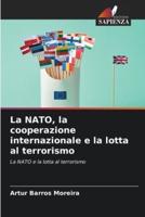 La NATO, La Cooperazione Internazionale E La Lotta Al Terrorismo