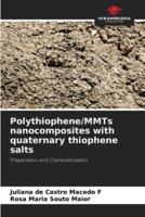 Polythiophene/MMTs Nanocomposites With Quaternary Thiophene Salts