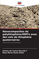 Nanocomposites De polythiophène/MMTs Avec Des Sels De Thiophène Quaternaires