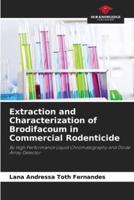 Extraction and Characterization of Brodifacoum in Commercial Rodenticide