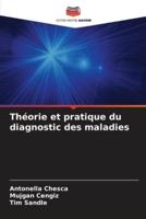 Théorie Et Pratique Du Diagnostic Des Maladies